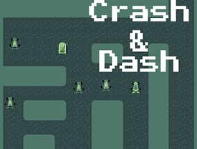 ​Crash & Dash Image