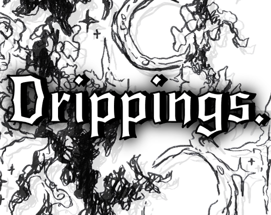 Drippings. Game Cover
