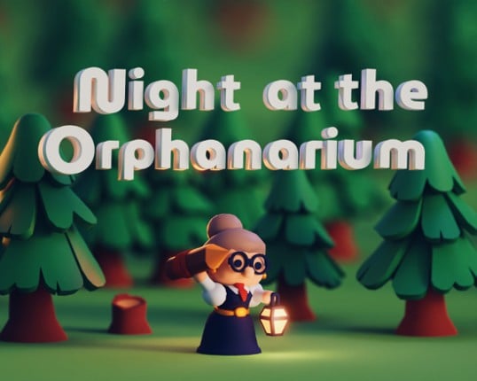 Night At The Orphanarium Game Cover