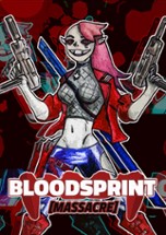 Bloodsprint: Massacre Image
