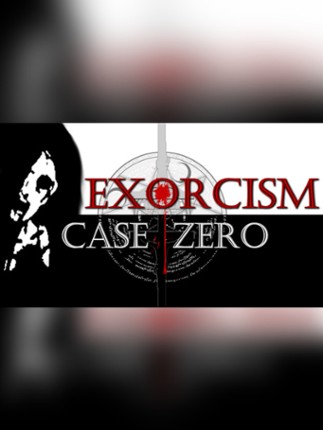 Exorcism: Case Zero Game Cover