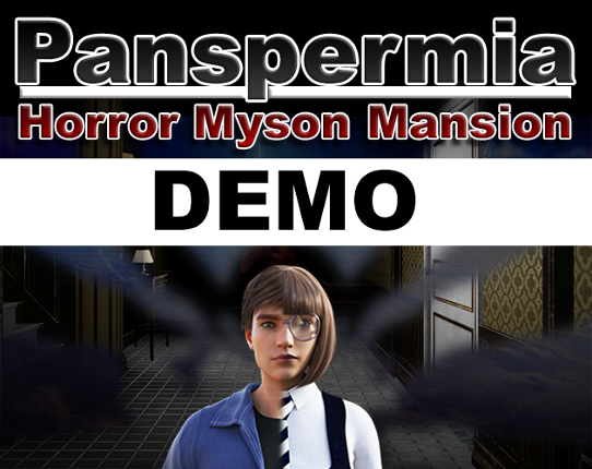 Panspermia - Horror Myson Mansion - SURVIVAL HORROR -DEMO Game Cover