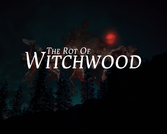 The Rot of Witchwood Game Cover