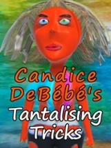 Candice DeBébé's Tantalising Tricks Image