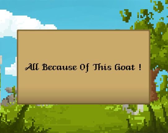 All Because Of This Goat ! Game Cover