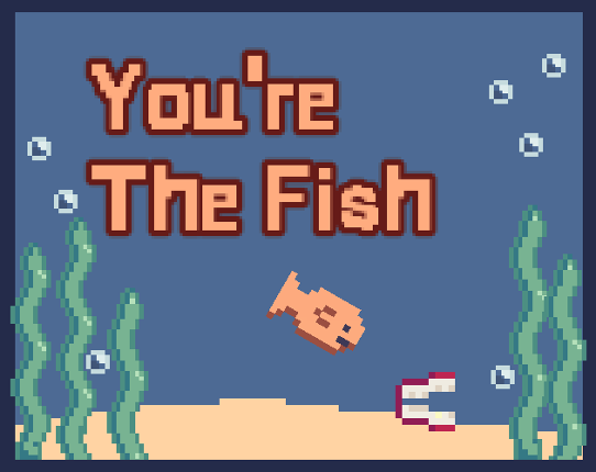 You're The Fish Game Cover