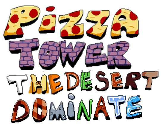 Pizza Tower: The Desert Dominate (Ancient Build) Game Cover