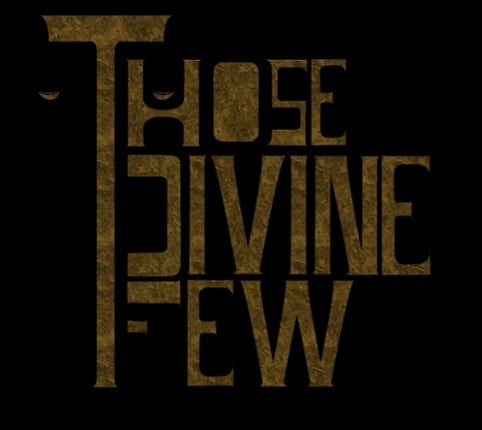 THOSE DIVINE FEW Game Cover