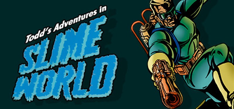 Todd's Adventures in Slime World Game Cover