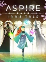 Aspire: Ina's Tale Image