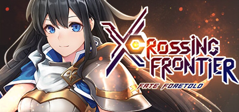 Crossing Frontier: Fate Foretold Game Cover