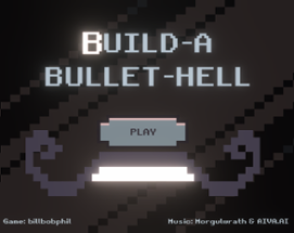 Build-A-Bullet-Hell Image