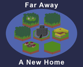 Far Away: A New Home Image
