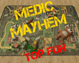 Medic Mayhem Image