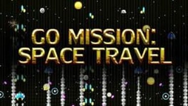 Go Mission: Space Travel Image