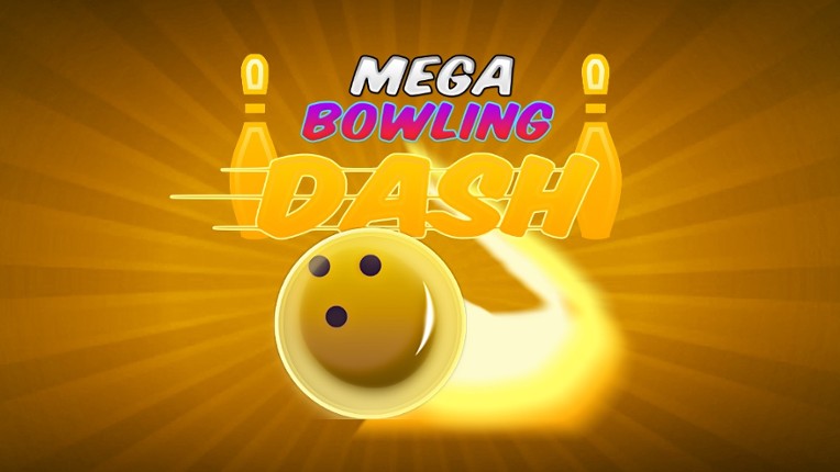 Mega Bowling Dash Beta Game Cover