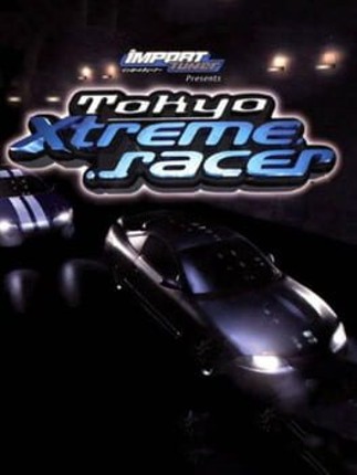 Tokyo Xtreme Racer Game Cover