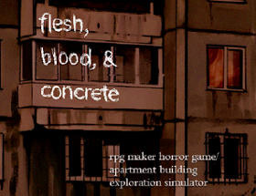 Flesh, Blood, & Concrete Image