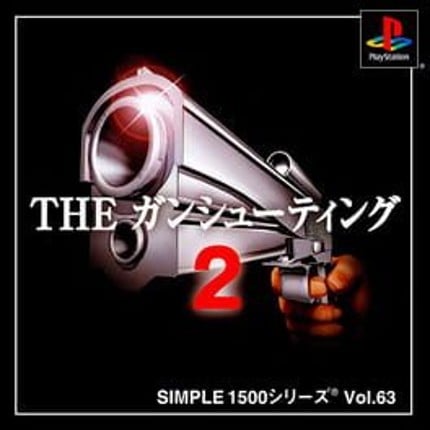 Simple 1500 Series Vol. 63: The Gun Shooting 2 Game Cover