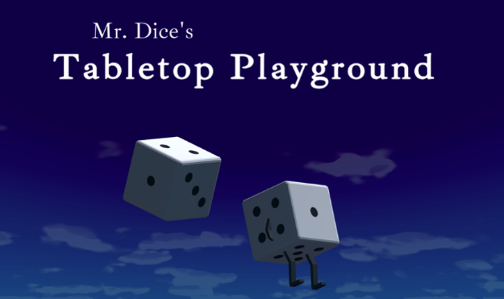 Mr Dice's Tabletop Playground Game Cover