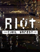 RIOT: Civil Unrest Image