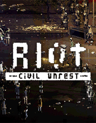 RIOT: Civil Unrest Game Cover