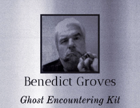 Benedict Groves Ghost Encountering Kit Image