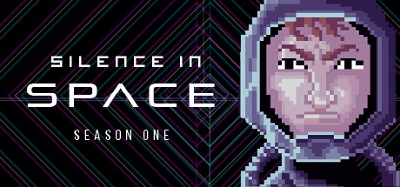 Silence in Space - Season One Image