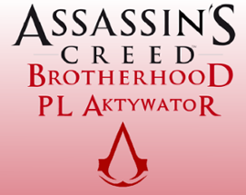 Aktywator Języka Polskiego dla Assassin's Creed: Brotherhood Image