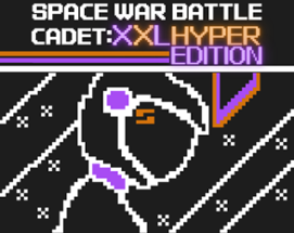 Space War Battle Cadet: XXL HYPER EDITION V Image