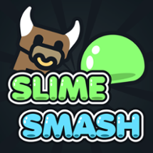 Slime Smash Image