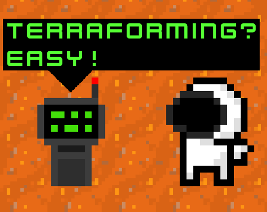 Terraforming? Easy! Game Cover