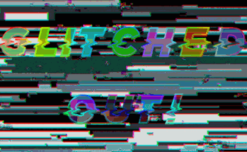 Glitched Out! Image