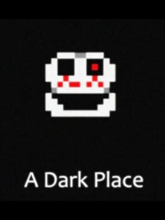 A Dark Place Game Cover