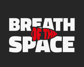 Breath Of The Space Image
