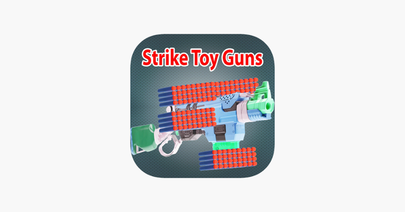 Strike Toy Guns Game Cover