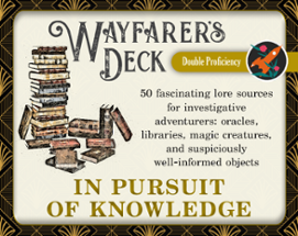 Wayfarer's Deck: In Pursuit of Knowledge Image