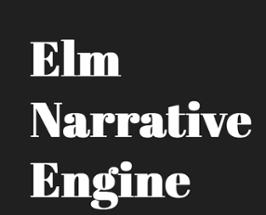 Elm Narrative Engine Image