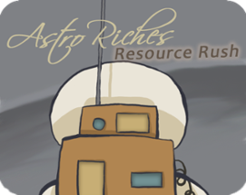 AstroRiches : Resource Rush Image