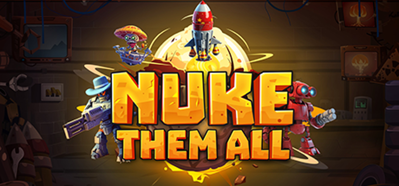 Nuke Them All Game Cover