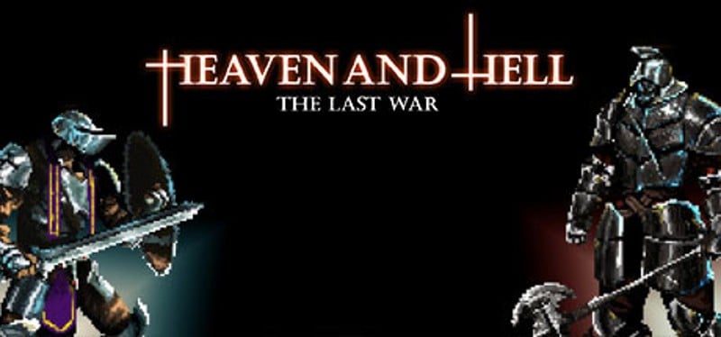 HEAVEN AND HELL - the last war Game Cover