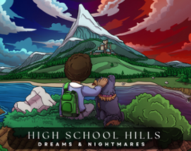 High School Hills: Dreams & Nightmares(Demo) Image