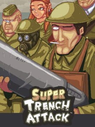Super Trench Attack! Game Cover
