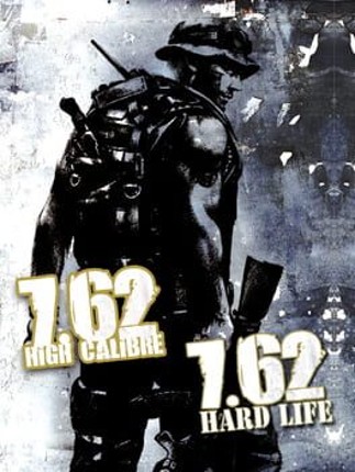 7,62 High Calibre + 7,62 Hard Life Game Cover