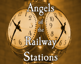 Angels of the Railway Stations Image