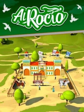 Al Rocío Game Cover