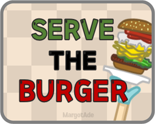 Serve The Burger Game Cover