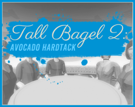 Tall Bagel 2: Avocado Hardtack Image