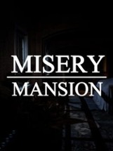 Misery Mansion Image