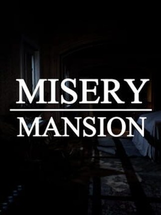 Misery Mansion Game Cover